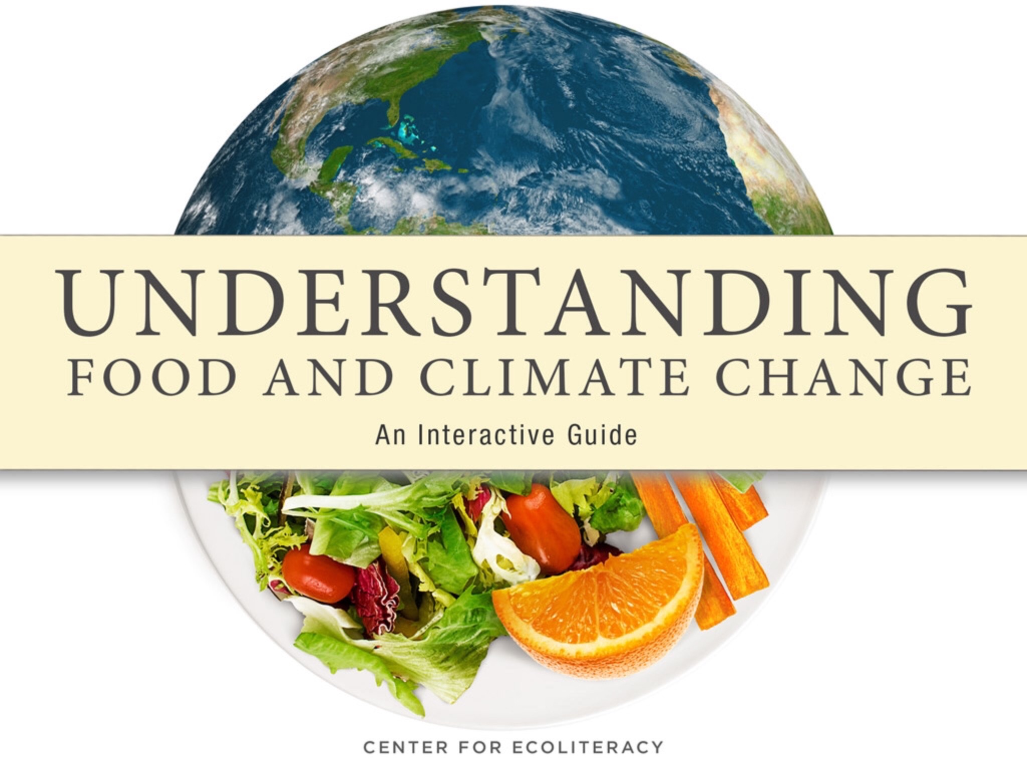 Understanding Food And Climate Change: An Interactive Guide ...