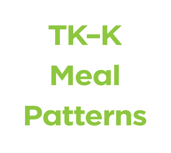 tk-k meal patterns