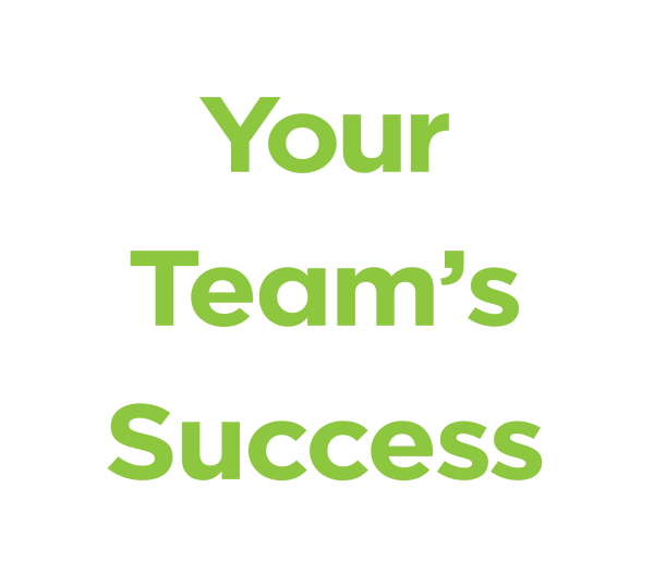 your team's success
